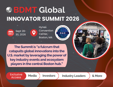 BDMT Global INNOVATOR SUMMIT 2026 Sept 28-30, 2026 Hynes Convention Center, Boston, MA The Summit is “a fulcrum that catapults global innovations into the U.S. market by leveraging the power of key industry events and ecosystem players in the central Boston hub.” Exclusive Access Media Investors Industry Leaders & More