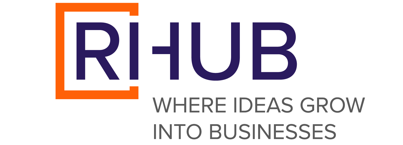 RIHUB - WHERE IDEAS GROW INTO BUSINESSES
